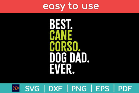 Cane Corso Dog Dad Father’s Day SVG PNG