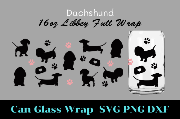 Dachshund Dog Can Glass Wrap SVG 16oz