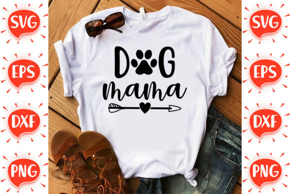 Dog Mama SVG Design