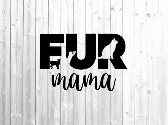 Fur Mama SVG – Dog & Cat Mama Design