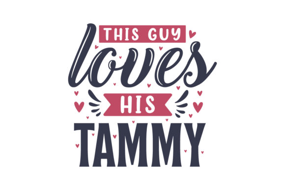 This Guy Loves His Tammy – Dog Lover
